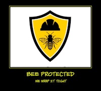 bee protected we wrap it tight